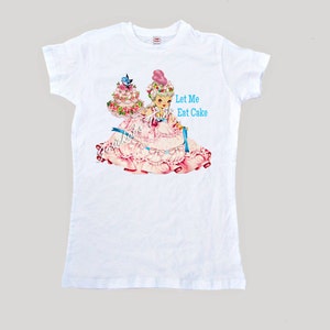 Tee-shirt Marie-Antoinette « Let Me Eat Cake » pour femme, taille adulte S M L XL 2XL