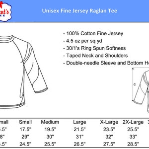May include: Line drawing of a Unisex Fine Jersey Raglan Tee. The image includes a size chart with measurements in inches for width, length, and sleeve length. The shirt is made of 100% Cotton Fine Jersey.