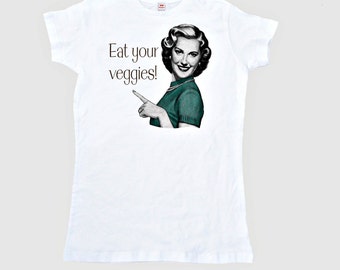 Retro Housewife Shirt Women's "Eat Your Veggies" T Shirt Adult Size S M L Xl 2Xl