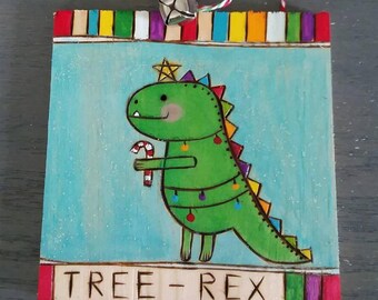 Wood burned T-REX Christmas Ornament TREE Rex funny wall hanging holiday decor wood burning hand painted kids