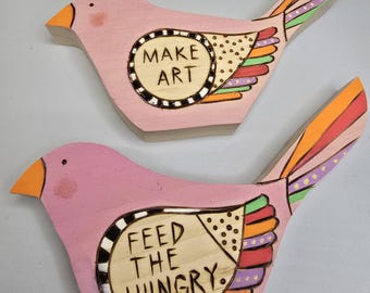 Handmade Wood Burned MAKE ART Bird decor. Nursery Art