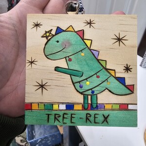 Wood burned T-REX Christmas Ornament TREE Rex funny wall hanging holiday decor wood burning hand painted kids