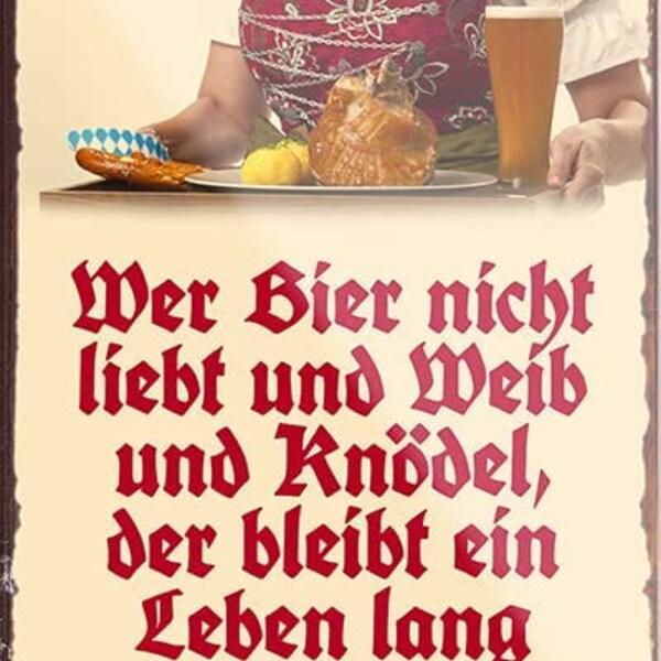 Kühlschrankmagnet “Wer Bier Weib Knödel Blödel!“ Magnet Alkohol Spirituosen Deko