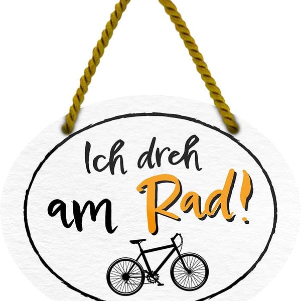 Schilderkreis24 - Lustiger Spruch Blechschild “Ich dreh am Rad!“ Deko Geschenkidee