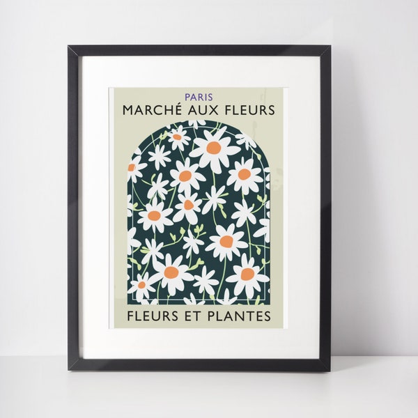 Flower Market - Paris Marché Aux Fleurs Poster - Charming Daisy Print for Home Decor, Floral Housewarming Gift, A1/A2/A3/A4/A5