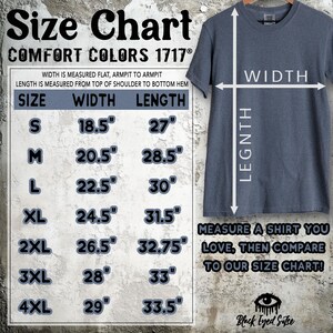 May include: Size chart for Comfort Colors 1717 shirts. The chart shows shirt sizes S to 4XL with corresponding width and length measurements in inches. The image also includes a blue t-shirt and text that says "Measure a shirt you love, then compare to our size chart!"