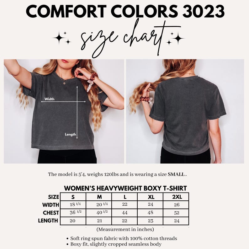 Puede incluir: Tabla de tallas para una camiseta boxy de peso pesado Comfort Colors 3023 para mujer. La tabla incluye medidas en pulgadas para las tallas S a 2XL. La modelo mide 1,63 m y pesa 54 kg, usando una talla S. La camiseta est&aacute; hecha de tejido suave.