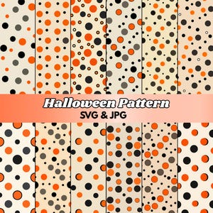 May include: A collection of Halloween-themed patterns featuring a repeating polka dot design in orange, black, and gray on a cream background. The text "Halloween Pattern SVG & JPG" is displayed across the center.