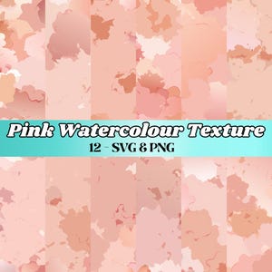 Blush Pink Watercolor Texture SVG Bundle, Romantic Soft Rose & Mauve Backgrounds, Peach Toned Digital Paper for Journaling, Wedding Crafts