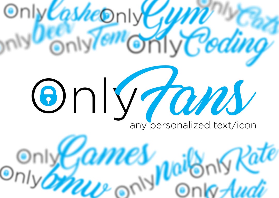 Onlyfans Custom Logo, PNG SVG JPG, Personalized Text With Custom Text