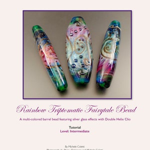 Tutorial Rainbow Triptomatic Fairytales: A multicolored barrel bead featuring silver glass effects with Double Helix Clio