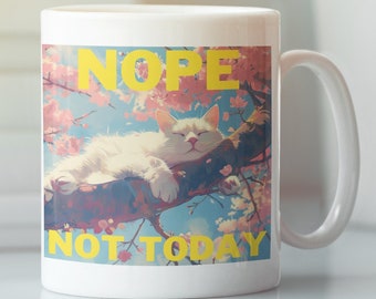 Nope Not Today Sleeping Taza blanca Taza de café 11oz Ideas de regalos para mamá papá colega amigo hermano hermana cumpleaños Día del padre amantes del café