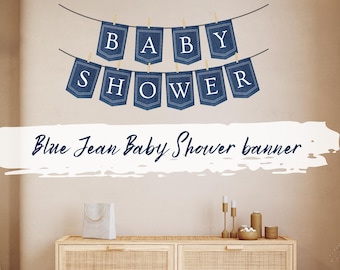 Blue Jean Baby Shower Banner, Denim Baby Shower Decorations, Baby Shower Digital Download, Printable Blue Jean Baby Shower Theme Décor.
