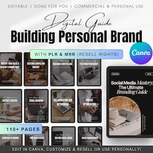 May include: A digital guide titled "Building Personal Brand" with over 110 pages of content. The guide is divided into chapters covering topics such as identifying your niche, creating compelling content, engaging storytelling, platform proficiency, content strategy, visual branding, collaboration and networking, profile optimisation, campaign planning, paid advertising, SEO for social media, and crisis management. The guide is designed to be edited in Canva and can be customised and resold or used personally.