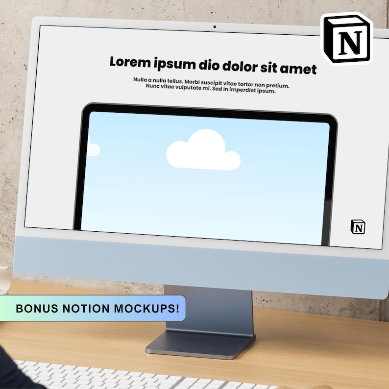 Peut inclure: Un &eacute;cran d'ordinateur bleu clair affichant une maquette avec le texte "Lorem ipsum dio dolor sit amet" et un nuage. L'&eacute;cran affiche &eacute;galement le logo Notion. Le texte "BONUS NOTION MOCKUPS!" est sur une banni&egrave;re en dessous.