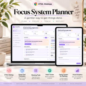 May include: A digital Focus System Planner displayed on a laptop and tablet screen. The interface features a dashboard with task lists, habit trackers, and energy check-ins. Text includes Focus System Planner, Good morning, bright mind, and various productivity labels. The layout is clean with purple and white accents.