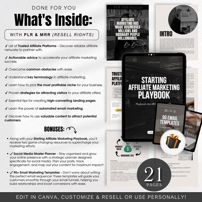 May include: A digital marketing playbook with a black and white cover featuring the text "Starting Affiliate Marketing Playbook". The playbook includes 21 pages and is designed to help you learn how to start and grow your affiliate marketing business. The image also includes a list of bonuses, including a social media master planner and 90 email templates.
