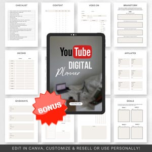 May include: A digital planner for YouTube creators with sections for checklist, content, video on, brainstorm, income, giveaways, affiliates, and goals. The planner has a white background with black text and a red bonus button. The text "You Tube Digital Planner" is on a tablet screen.
