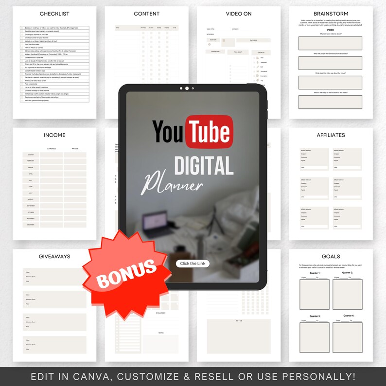 May include: A digital planner for YouTube creators with sections for checklist, content, video on, brainstorm, income, giveaways, affiliates, and goals. The planner has a white background with black text and a red bonus button. The text "You Tube Digital Planner" is on a tablet screen.