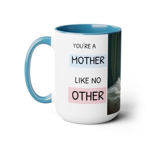 Youre A Mother like No Other & Colored HANDLE MOTHERHOOD MUG, Two Tone Cool Mom Cup for Mothers Day Presents zdjęcie 4
