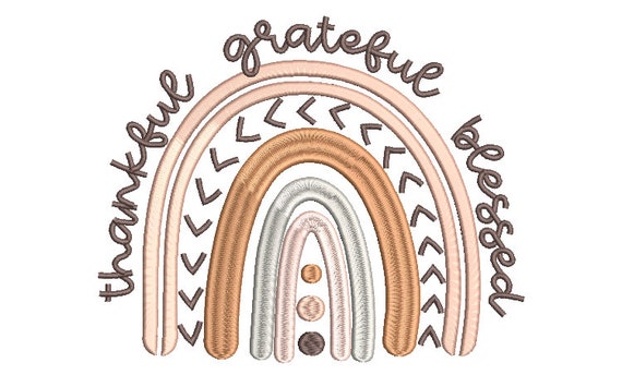 Thankful Grateful Blessed Rainbow Machine Embroidery File design - 8x8 inch hoop - Instant Download
