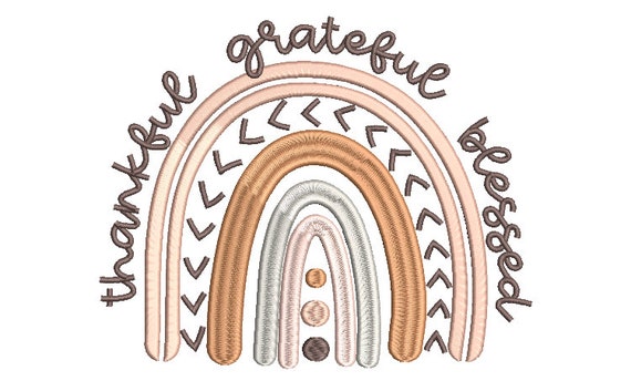 Thankful Grateful Blessed Rainbow Machine Embroidery File design - 8x8 inch hoop - Instant Download