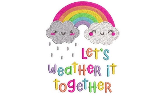 Lets Weather This Together Machine Embroidery File design, 5x7 hoop, Machine Embroidery Quote, Embroidery Words