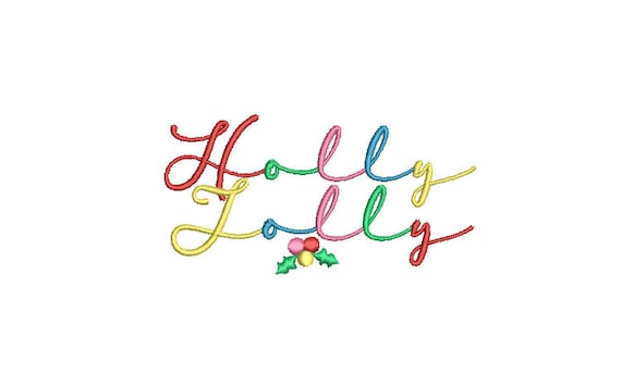 Holly Jolly  Embroidery - Machine Embroidery File design - 4x4 inch hoop - Christmas Embroidery Design