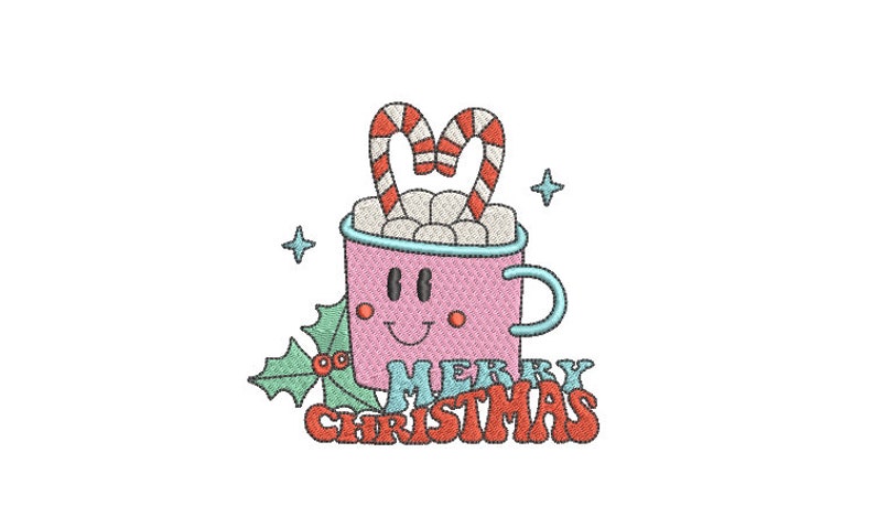 May include: An embroidered design of a pink mug with a smiling face, filled with white marshmallows and two red and white striped candy canes. The mug features a light blue handle and rim, green holly leaves with red berries, and the text MERRY CHRISTMAS.