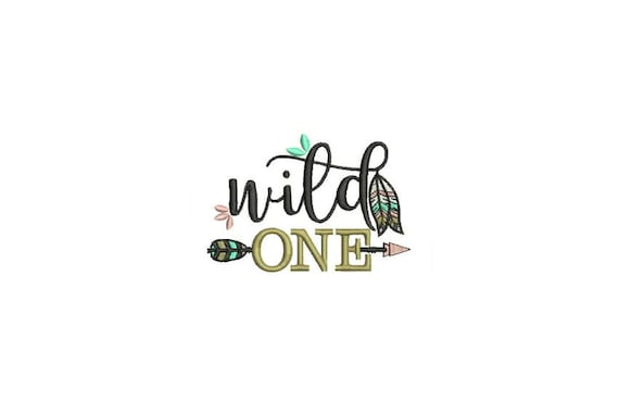 Machine Embroidery wild ONE Machine Embroidery File design 4x4 inch hoop