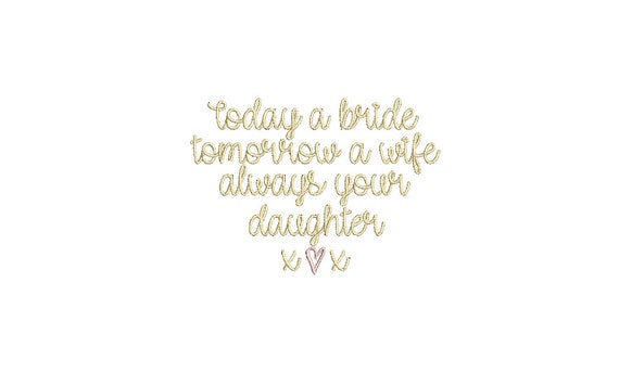 Today a bride Embroidery File design - 4 x 4 inch hoop  - instant download - Wedding Embroidery Design