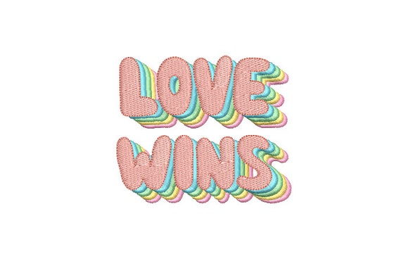 Love Wins  Embroidery - Machine Embroidery File design -  4x4 inch hoop - 10cm hoop