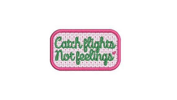 Catch Flights Not Feelings Machine Embroidery File design - 4x4 inch hoop - Cap Design - Embroidery Download