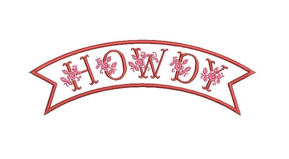 Howdy Rose Banner Pennant  - Western Machine Embroidery File design - 8x8 inch hoop - Cowgirl Design - Cowboy Embroidery