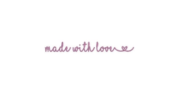 Made With Love - Words - Machine Embroidery File design - 4 x 4 inch hoop - Quilt Label