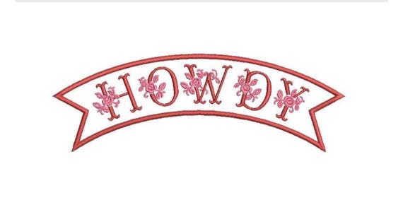 Howdy Rose Banner Pennant  - Western Machine Embroidery File design - 8x8 inch hoop - Cowgirl Design - Cowboy Embroidery