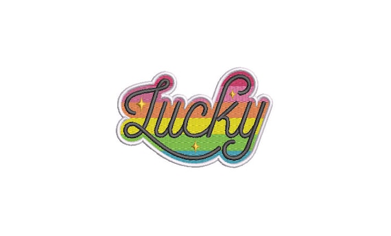 Lucky Rainbow Machine Embroidery File design -  4 x 4 inch hoop - Rainbow embroidery - Happy Quote