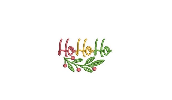 Ho Ho Ho - Holly Machine Embroidery File design - 4x4 inch hoop - Christmas Embroidery Design - 3 inches embroidery