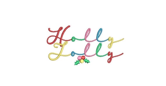Holly Jolly  Embroidery - Machine Embroidery File design - 4x4 inch hoop - Christmas Embroidery Design