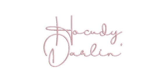 Howdy Darlin Machine Embroidery File design - 5x7 inch hoop - Western Embroidered Design Download - Words only not a font.
