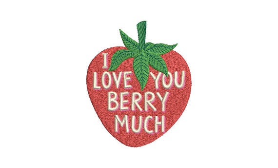 Strawberry Embroidery - I Love You Machine Embroidery File design 4 x 4 inch hoop Makes a great Patch - Instant download