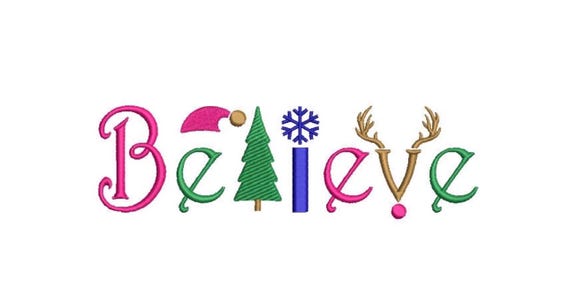 Believe Embroidery - Machine Embroidery File design  - 5x7 inch hoop - Xmas Embroidery