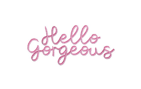 Chainstitch Hello Gorgeous Machine Embroidery File design  - 8 x 8 inch hoop - Chain Stitch Embroidery Design