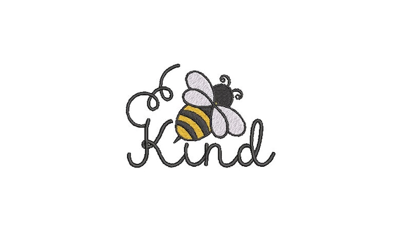 Bee Kind embroidery - Machine Embroidery File design - 4 x 4 inch hoop - Bee embroidery design