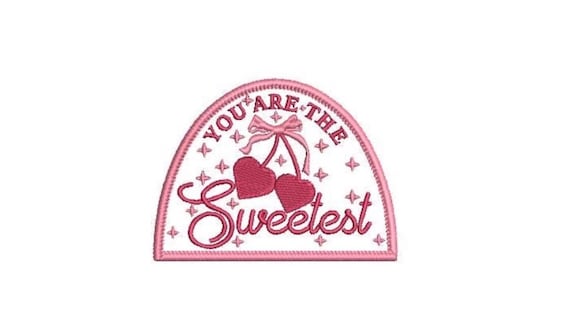 You Are The Sweetest Machine Embroidery File design - 4x4 inch hoop - Patch Design - Cherry Embroidery
