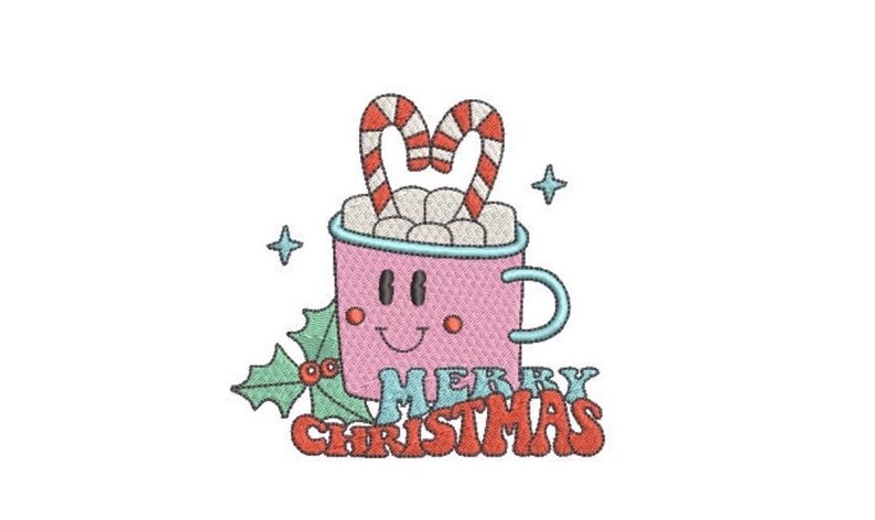 May include: An embroidered design featuring a pink mug with a smiling face, filled with marshmallows and two candy canes. The mug is accented by green holly leaves with red berries, two small blue stars, and the text MERRY CHRISTMAS in red.