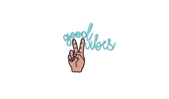 Peace Hand - Good Vibes #2 - Urban Modern - Machine Embroidery File design - 7cm tall - 4x4 inch hoop