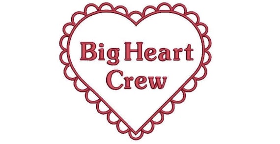 Big Heart Crew Design - Machine Embroidery File design -  8x8 inch hoop - Instant Download Embroidery File