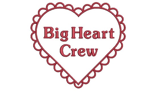 Big Heart Crew Design - Machine Embroidery File design -  8x8 inch hoop - Instant Download Embroidery File