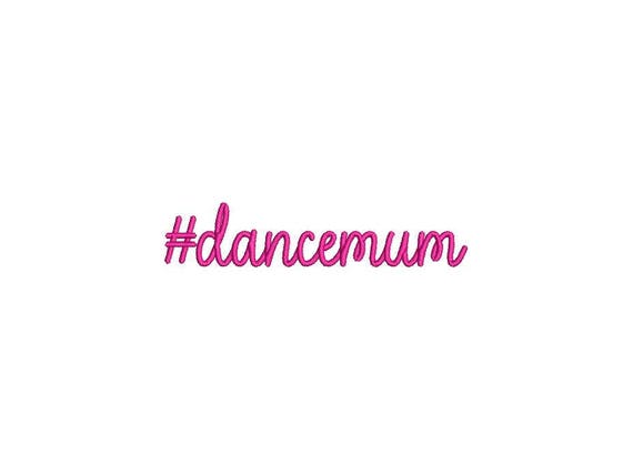 Hashtag Dance Mum Machine Embroidery File design 4x4 hoop - Ballet Mum - Instant download